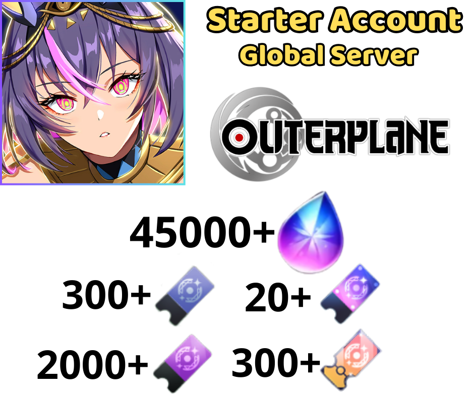 [GLOBAL] 45000+ Ether OUTERPLANE Reroll Account